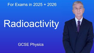 GCSE Physics Revision quotRadioactivityquot [upl. by Eldoria]