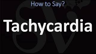 How to Pronounce Tachycardia CORRECTLY [upl. by Yalc987]