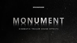 MONUMENT  Cinematic Trailer Sound Effects [upl. by Minoru]