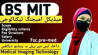 Scope of MIT in PakistanBs Radiology scopeMedical Imaging TechnologyMedicosBeacon [upl. by Enamrahs]