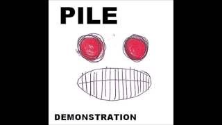 Pile  demonstration Full Album [upl. by Dwight825]