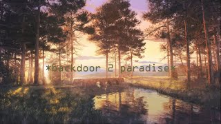 backdoor 2 paradise [upl. by Aleina454]