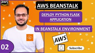 2 How to Deploy Python Flask based Web Application to Elastic Beanstalk Environment [upl. by Schober]