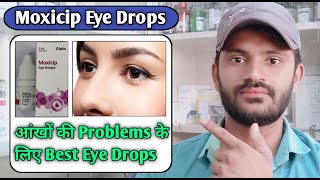 Moxicip eye drops use dose benefits and Side effects full review in hindiMoxifloxacin [upl. by Ialocin]