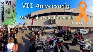 VII Aniversario de MotoClúb Cádiz Ruteando [upl. by Dasi]