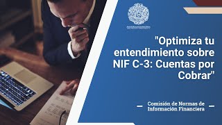 NIF C3 Cuentas por Cobrar [upl. by Anahsor]