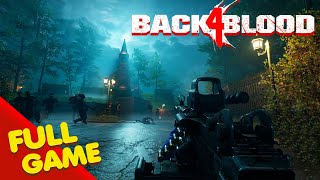 BACK 4 BLOOD  Nightmare Difficulty  Gameplay Walkthrough FULL GAME 4K Ultra HD  No Commentary [upl. by Ver]