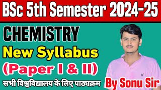 BSc 3rd year 5th semester chemistry syllabus 2024bsc 5th semester chemistry syllabus [upl. by Zoes901]