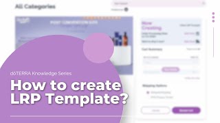 doTERRA Knowledge Series  Loyalty Rewards Program  How to create LRP Template [upl. by Greenlee]