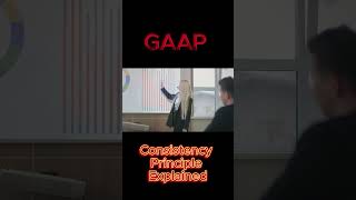 GAAP Consistency Principle Explained in 1 Minute stocks fastmoneylocator [upl. by Mateusz888]