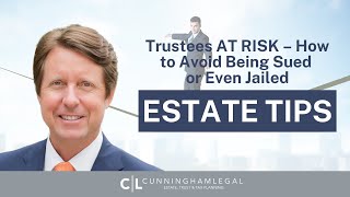 Trustees AT RISK – How to Avoid Being Sued or Even Jailed [upl. by Nikos92]