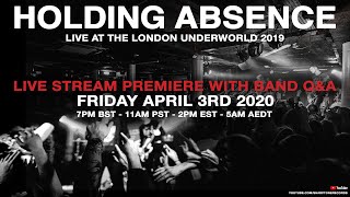 Holding Absence  Live At The London Underworld 2019 Official Live Video [upl. by Meredeth]