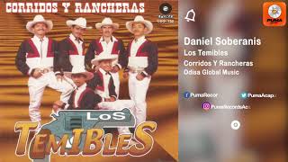 Daniel Soberanis  Los Temibles  Corridos Y Rancheras [upl. by Hoffarth829]