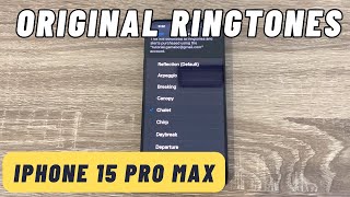 ORIGINAL RINGTONES iPhone 15 Pro amp Pro Max 2023 IOS 17 [upl. by Enniroc898]