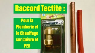 Raccord Tectite  Comment faire de la Plomberie facile et rapide [upl. by Vitus380]