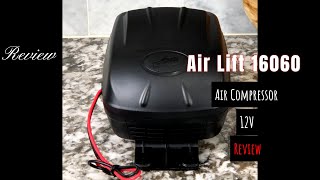 Air Lift 16060 Air Compressor 12V  In Action Review [upl. by Nosduj573]