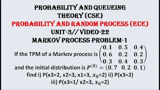 Markov process problem2  PQTCSE PRPECE UNIT3 VIDEO22 [upl. by Needan]