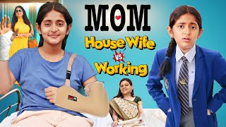 MOM  Housewife vs Working Mom  Emotional Family Story  MyMissAnand [upl. by Morell695]