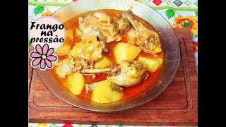 FRANGO COM BATATA NA PANELA DE PRESSÃO [upl. by Airbmak]