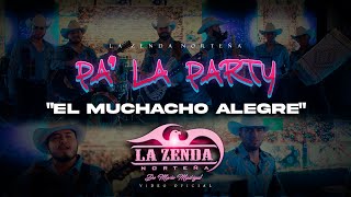 La Zenda Norteña  El Muchacho Alegre Video Oficial [upl. by Agosto]