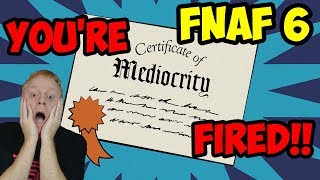 YOURE FIRED TASTE  FREDDY FAZBEARS PIZZERIA SIMULATOR  CERTIFICATE OF MEDIOCRITY ENDING [upl. by Alak373]