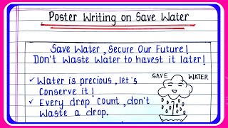 Poster Writing on save water  Poster Writing  Poster Writing in EnglishFormat  Poster Making [upl. by Mochun]