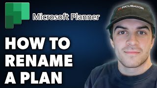 How to Rename a Plan in Microsoft Planner Full 2024 Guide [upl. by Nami522]