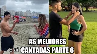 As Melhores Cantadas Da Internet Parte 6 [upl. by Eessej]