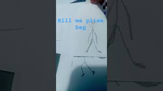 Kill me plime bag🔪 [upl. by Cower459]