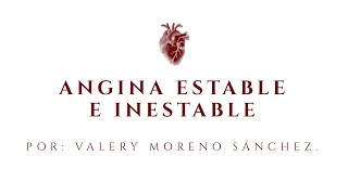 Angina Estable e Inestable [upl. by Ecnatsnok]