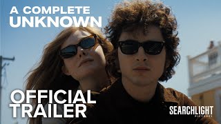 A COMPLETE UNKNOWN Trailer 2024 Timothée Chalamet [upl. by Moriyama]