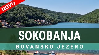 Sokobanja Bovansko jezero 2024 [upl. by Aititil]