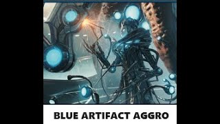 AI IS TAKING OVER Mono Blue Artifact Aggro Standard Budget Rotationproof deck [upl. by Falo]