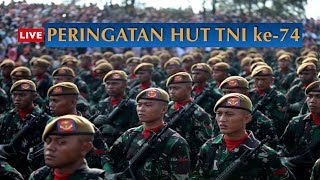 LIVE Peringatan HUT TNI ke74 [upl. by Seek]