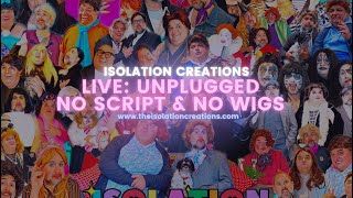 Isolation Creations  Live with Alan amp Jamie [upl. by Asoral]