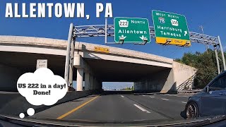 11 END US 222 Driving the Trexlertown Bypass to Allentown  PA 309  I78  SPLIT SCREEN  4K [upl. by Raynah311]