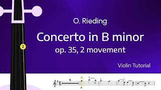 Oscar Rieding Violin Concerto in B minor op 35 2 Movement Violin Tutorial [upl. by Olin640]