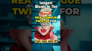 😱  Can You Say This 189819Letter Word 🤯 The Longest Word Episode 1 words [upl. by Nyrahtak]