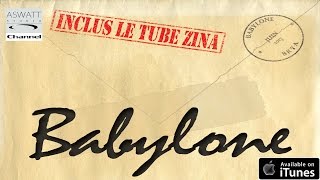 BABYLONE ALBUM 2013 Zahrou [upl. by Allisirp]