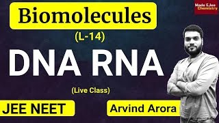 L14 DNA  RNA  Biomolecules  NEET JEE  By Arvind Arora [upl. by Tolland971]