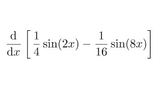 Derivative of 14sin2x  116sin8x [upl. by Etselec195]