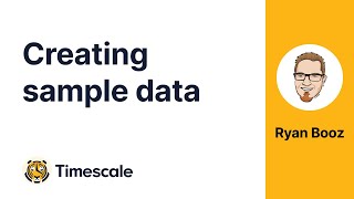 TimescaleTuesday Creating Sample Data  Making it real with generateseries  Part 4 [upl. by Ranip909]