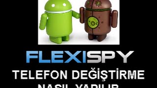 FLEXiSPY Telefon Değiştirme Nasıl Yapılır [upl. by Dlaregztif127]