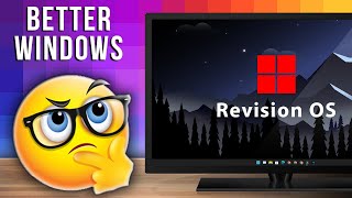 Revision OS  A Better Version of Windows OS [upl. by Stauffer574]