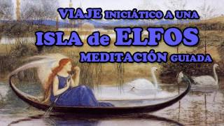 Meditación guiada Viaje a una isla de elfos visualización y relajación  Julia Pons Montoro [upl. by Ainala224]