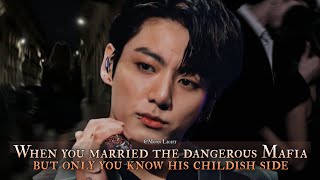 When you married the dangerous Mafia but only you know his childish side  Jungkook oneshot [upl. by Lladnor421]