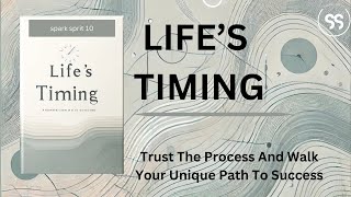 Life’s Timing Trust the Process and Walk Your Unique Path to Success Audiobook [upl. by Eppesiug]