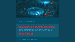 Elektronische Instrumental Songs [upl. by Heyde]