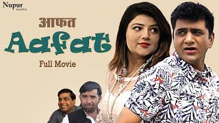 Aafat  Uttar Kumar Sonal Khatri  Latest New Haryanvi Movie 2019  Dhakad Chhora [upl. by Erastus]