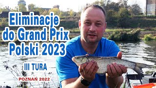 Finał Eliminacji do Grand Prix Polski 2023 w dyscyplinie spławikowej Tura III Poznań 2022 [upl. by Yur]